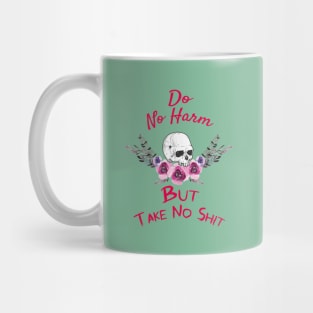 Do No Harm Mug